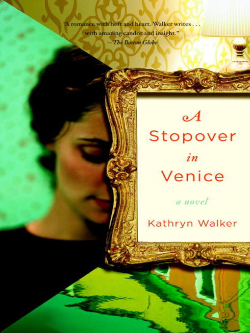 Title details for A Stopover in Venice by Kathryn Walker - Available